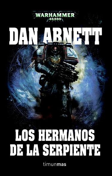 HERMANOS DE LA SERPIENTE, LOS (WARHAMMER) | 9788448044480 | ABNETT, DAN | Llibreria Drac - Llibreria d'Olot | Comprar llibres en català i castellà online