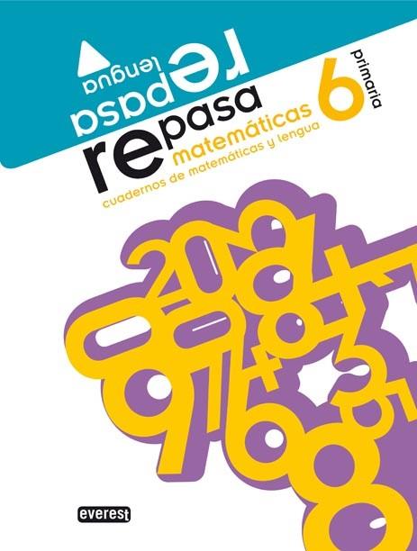 REPASA LENGUA MATEMATICAS 6 PRIMARIA | 9788444171708 | EQUIPO EVEREST | Llibreria Drac - Librería de Olot | Comprar libros en catalán y castellano online