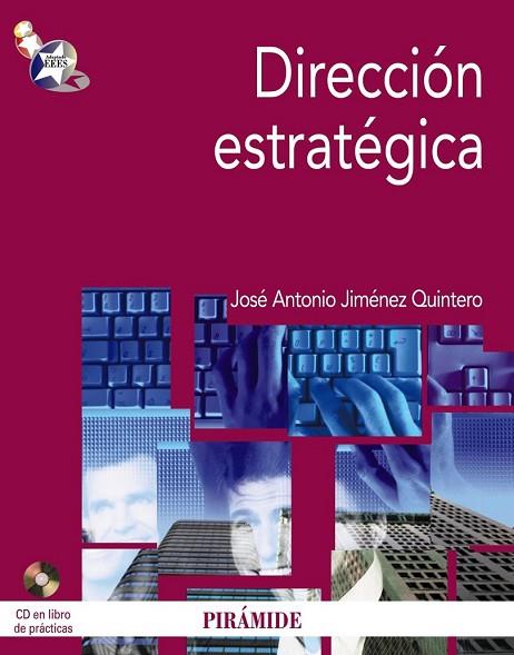 DIRECCION ESTRATEGICA | 9788436825749 | JIMENEZ, JOSE ANTONIO | Llibreria Drac - Librería de Olot | Comprar libros en catalán y castellano online