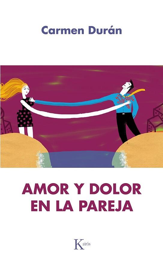 AMOR Y DOLOR EN LA PAREJA | 9788499883656 | DURÁN, CARMEN | Llibreria Drac - Librería de Olot | Comprar libros en catalán y castellano online