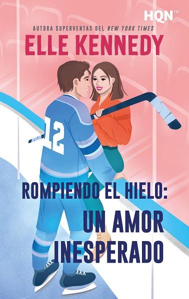 ROMPIENDO EL HIELO: UN AMOR INESPERADO | 9788410628854 | KENNEDY, ELLE | Llibreria Drac - Llibreria d'Olot | Comprar llibres en català i castellà online