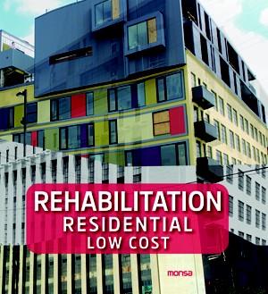 REHABILITATION RESIDENTIAL LOW COST | 9788415829089 | INSTITUTO MONSA DE EDICIONES S.A. | Llibreria Drac - Llibreria d'Olot | Comprar llibres en català i castellà online