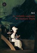 VERITABLE CONFESSIO DE CHARLOTTE DOYLE | 9788483430965 | AVI | Llibreria Drac - Llibreria d'Olot | Comprar llibres en català i castellà online