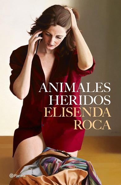ANIMALES HERIDOS | 9788408264958 | ROCA, ELISENDA | Llibreria Drac - Librería de Olot | Comprar libros en catalán y castellano online