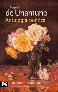 ANTOLOGIA POETICA | 9788420633763 | UNAMUNO, MIGUEL DE | Llibreria Drac - Llibreria d'Olot | Comprar llibres en català i castellà online