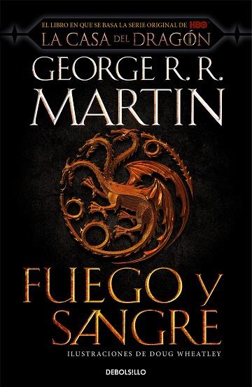 FUEGO Y SANGRE (CANCIÓN DE HIELO Y FUEGO) | 9788466367844 | R.R. MARTIN, GEORGE; WHEATLEY, DOUG | Llibreria Drac - Llibreria d'Olot | Comprar llibres en català i castellà online