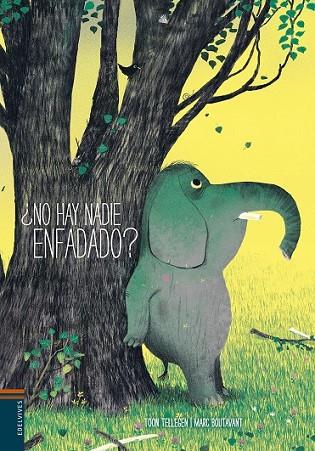 NO HAY NADIE ENFADADO? | 9788426394644 | TELLEGEN, TOON  | Llibreria Drac - Librería de Olot | Comprar libros en catalán y castellano online