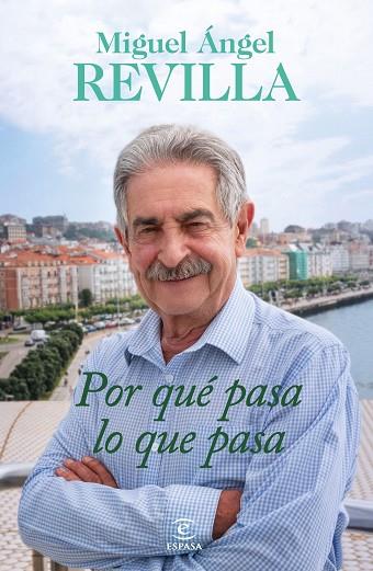 POR QUÉ PASA LO QUE PASA | 9788467074987 | REVILLA, MIGUEL ÁNGEL | Llibreria Drac - Llibreria d'Olot | Comprar llibres en català i castellà online