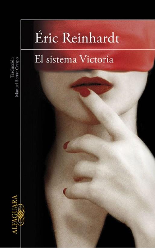 SISTEMA VICTORIA, EL | 9788420411415 | REINHARDT, ERIC | Llibreria Drac - Librería de Olot | Comprar libros en catalán y castellano online