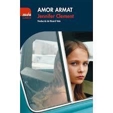 AMOR ARMAT | 9788417353087 | CLEMENT, JENNIFER | Llibreria Drac - Llibreria d'Olot | Comprar llibres en català i castellà online