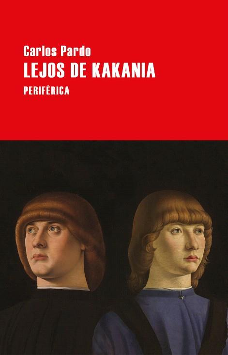 LEJOS DE KAKANIA | 9788416291939 | PARDO, CARLOS | Llibreria Drac - Llibreria d'Olot | Comprar llibres en català i castellà online