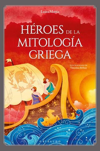 HÉROES DE LA MITOLOGÍA GRIEGA | 9788412804669 | MATTIA, LUISA | Llibreria Drac - Llibreria d'Olot | Comprar llibres en català i castellà online