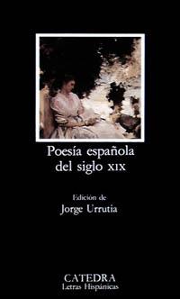 POESIA ESPÐOLA DEL SIGLO XIX | 9788437613161 | URRUTIA, JORGE | Llibreria Drac - Librería de Olot | Comprar libros en catalán y castellano online