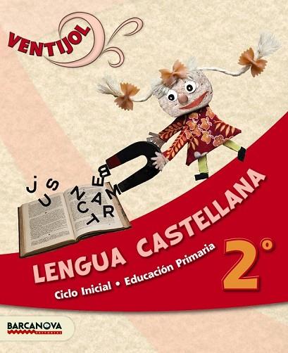 VENTIJOL 2 CI. LENGUA CASTELLANA. LIBRO DEL ALUMNO | 9788448929886 | VV.AA. | Llibreria Drac - Librería de Olot | Comprar libros en catalán y castellano online