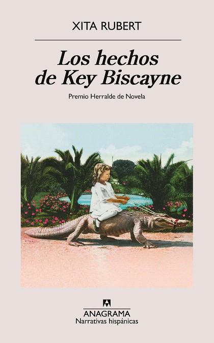 HECHOS DE KEY BISCAYNE, LOS | 9788433927538 | RUBERT, XITA | Llibreria Drac - Llibreria d'Olot | Comprar llibres en català i castellà online