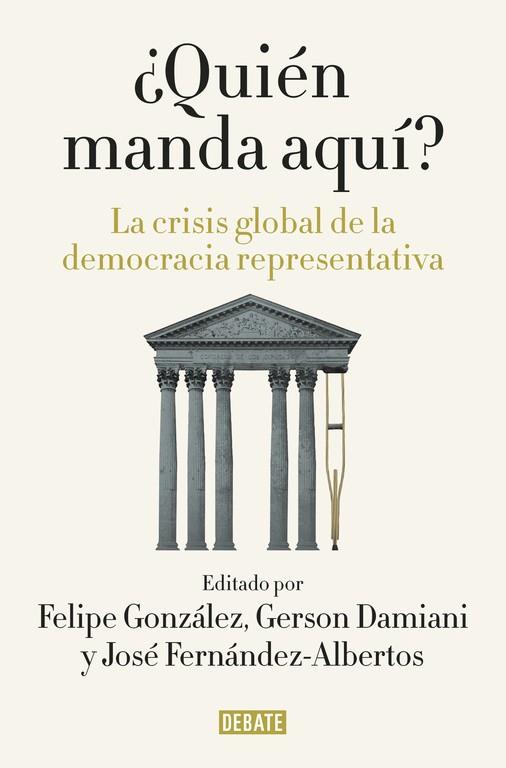 QUIÉN MANDA AQUÍ? | 9788499927176 | GONZALEZ, FELIPE; FERNANDEZ-ALBERTOS, JOS | Llibreria Drac - Llibreria d'Olot | Comprar llibres en català i castellà online