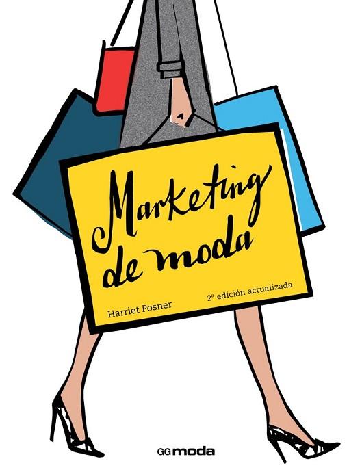 MARKETING DE MODA | 9788425228872 | POSNER, HARRIET | Llibreria Drac - Librería de Olot | Comprar libros en catalán y castellano online