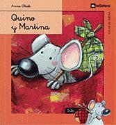 QUINO Y MARTINA | 9788424625801 | OBIOLS, ANNA; SUBI | Llibreria Drac - Librería de Olot | Comprar libros en catalán y castellano online