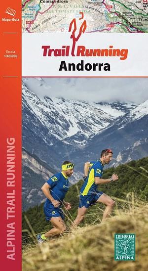 ANDORRA TRAIL RUNNING. MAPA I GUIA EXCURSIONISTA 1:40000 | 9788480906692 | AA.DD. | Llibreria Drac - Librería de Olot | Comprar libros en catalán y castellano online