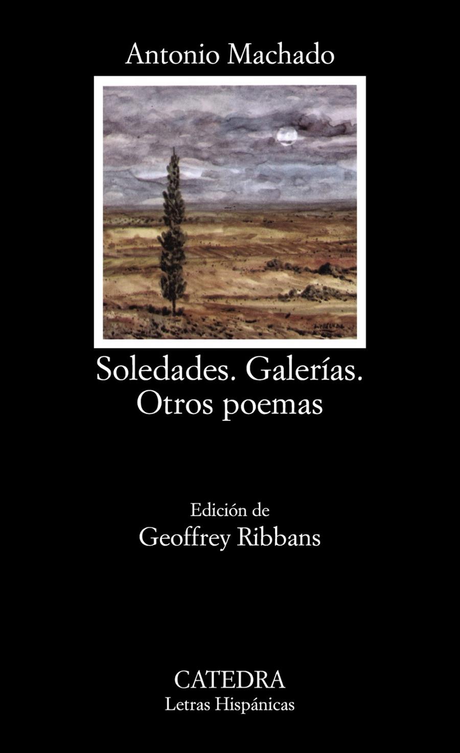 SOLEDADES.GALERIAS.OTROS POEMAS | 9788437604114 | MACHADO,ANTONIO | Llibreria Drac - Llibreria d'Olot | Comprar llibres en català i castellà online