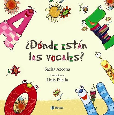 DÓNDE ESTÁN LAS VOCALES? | 9788469607978 | AZCONA, SACHA | Llibreria Drac - Llibreria d'Olot | Comprar llibres en català i castellà online