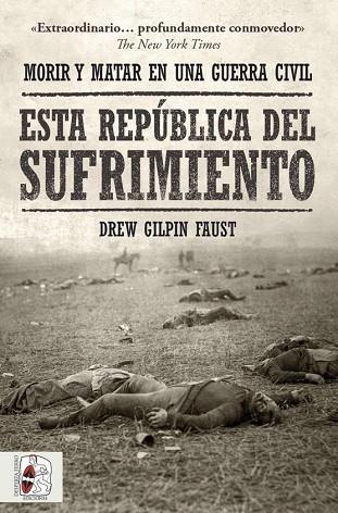 ESTA REPÚBLICA DEL SUFRIMIENTO | 9788412498554 | FAUST, DREW GILPIN | Llibreria Drac - Llibreria d'Olot | Comprar llibres en català i castellà online