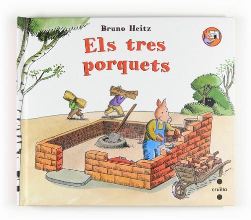 TRES PORQUETS, ELS | 9788466123594 | HEITZ, BRUNO | Llibreria Drac - Librería de Olot | Comprar libros en catalán y castellano online