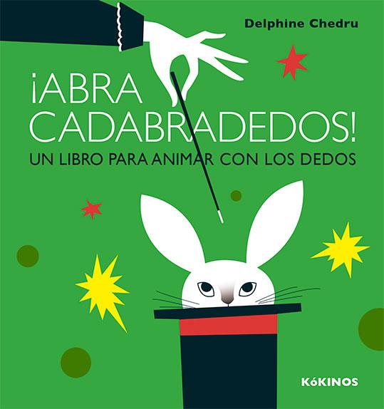 ABRACADABRADEDOS! | 9788417074111 | CHEDRU, DELPHINE | Llibreria Drac - Llibreria d'Olot | Comprar llibres en català i castellà online