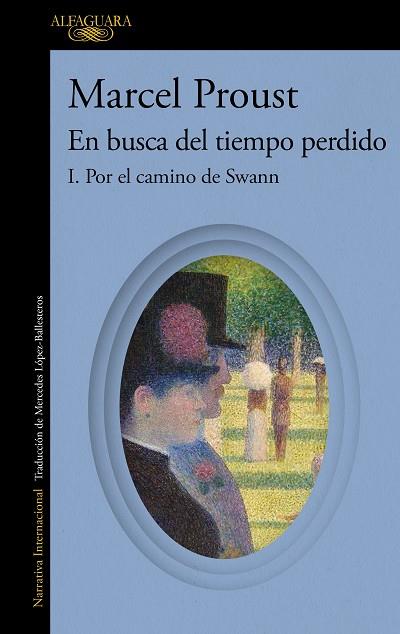 POR EL CAMINO DE SWANN (EN BUSCA DEL TIEMPO PERDIDO) | 9788420479224 | PROUST, MARCEL | Llibreria Drac - Llibreria d'Olot | Comprar llibres en català i castellà online