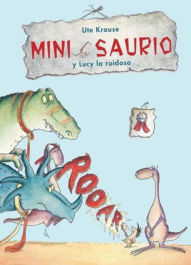 MINI SAURIO Y LUCY LA RUIDOSA | 9788468324937 | KRAUSER, UTE | Llibreria Drac - Llibreria d'Olot | Comprar llibres en català i castellà online