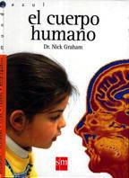 CUERPO HUMANO.MUNDO AZUL | 9788434851405 | GRAHAM, NICK | Llibreria Drac - Librería de Olot | Comprar libros en catalán y castellano online