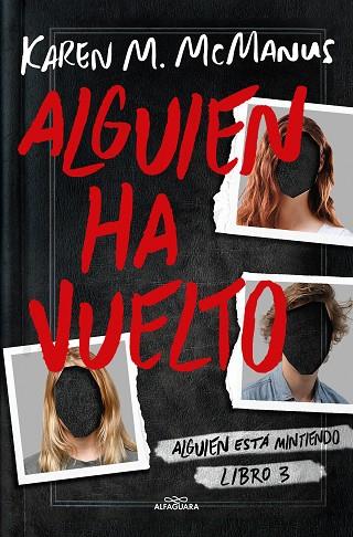 ALGUIEN HA VUELTO (ALGUIEN ESTÁ MINTIENDO 3) | 9788419366597 | MCMANUS, KAREN M. | Llibreria Drac - Llibreria d'Olot | Comprar llibres en català i castellà online