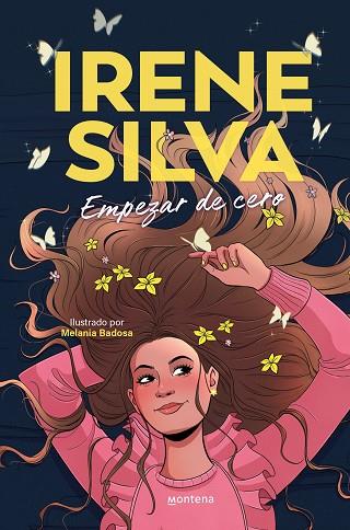 IRENE SILVA. EMPEZAR DE CERO | 9788410050501 | SILVA, IRENE | Llibreria Drac - Llibreria d'Olot | Comprar llibres en català i castellà online