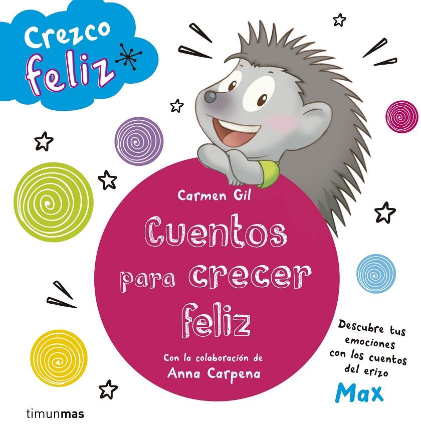 CREZCO FELIZ. CUENTOS PARA CRECER FELIZ | 9788408142645 | AAVV | Llibreria Drac - Llibreria d'Olot | Comprar llibres en català i castellà online