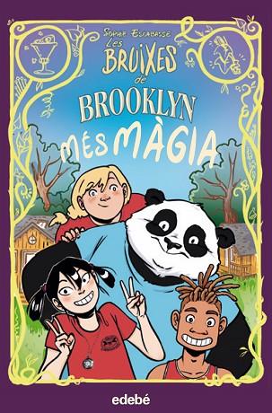 MÉS MÀGIA (LES BRUIXES DE BROOKLYN 3) | 9788468353753 | ESCABASSE, SOPHIE | Llibreria Drac - Llibreria d'Olot | Comprar llibres en català i castellà online