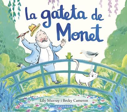 GATETA DE MONET, LA (LLETRA DE PAL) | 9788467969665 | MURRAY, LILY; CAMERON, BECKY | Llibreria Drac - Llibreria d'Olot | Comprar llibres en català i castellà online