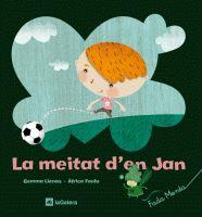 MEITAT D´EN JAN, LA | 9788424628888 | LIENAS, GEMMA; FANLO, AFRICA | Llibreria Drac - Llibreria d'Olot | Comprar llibres en català i castellà online