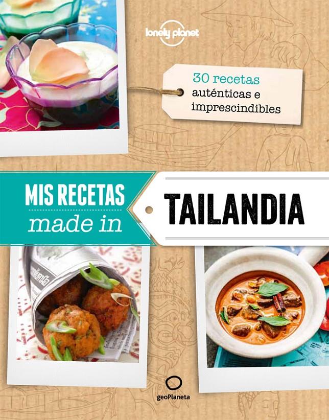 MIS RECETAS MADE IN TAILANDIA | 9788408132172 | AA. VV. | Llibreria Drac - Llibreria d'Olot | Comprar llibres en català i castellà online