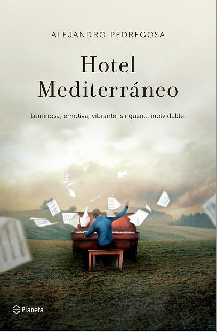 HOTEL MEDITERRÁNEO | 9788408138341 | PEDREGOSA, ALEJANDRO | Llibreria Drac - Librería de Olot | Comprar libros en catalán y castellano online