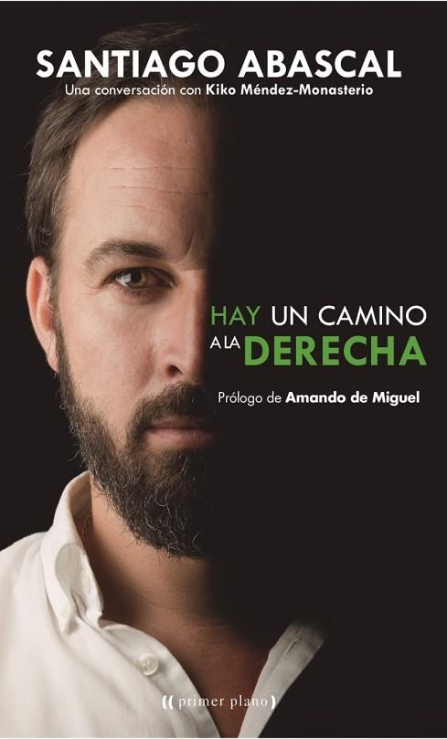 HAY UN CAMINO A LA DERECHA (PRIMER PLANO) | 9788416541133 | ABASCAL, SANTIAGO | Llibreria Drac - Llibreria d'Olot | Comprar llibres en català i castellà online