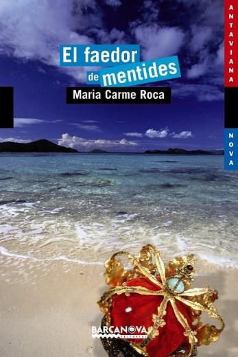 FAEDOR DE MENTIDES, EL | 9788448919108 | ROCA, MARIA CARME | Llibreria Drac - Llibreria d'Olot | Comprar llibres en català i castellà online