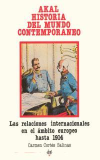 RELACIONES INTERNACIONALES EN EL AMBITO EUROPEO HASTA 1914, | 9788476001493 | CORTES SALINAS, CARMEN | Llibreria Drac - Llibreria d'Olot | Comprar llibres en català i castellà online