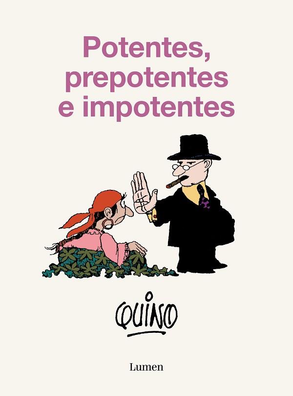 POTENTES, PREPOTENTES E IMPONENTES | 9788426431189 | QUINO | Llibreria Drac - Llibreria d'Olot | Comprar llibres en català i castellà online