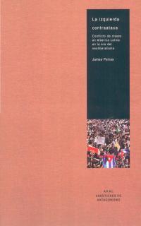 IZQUIERDA CONTRAATACA, LA. CONFLICTO DE CLASES EN AMERC. LAT | 9788446013082 | PETRAS, JAMES | Llibreria Drac - Llibreria d'Olot | Comprar llibres en català i castellà online