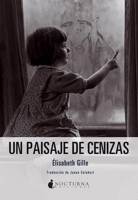 PAISAJE DE CENIZAS, UN | 9788494424311 | GILLE, ÉLISABETH | Llibreria Drac - Llibreria d'Olot | Comprar llibres en català i castellà online