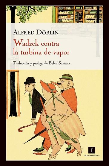 WADZEK CONTRA LA TURBINA DE VAPOR | 9788415130321 | DOBLIN, ALFRED | Llibreria Drac - Llibreria d'Olot | Comprar llibres en català i castellà online