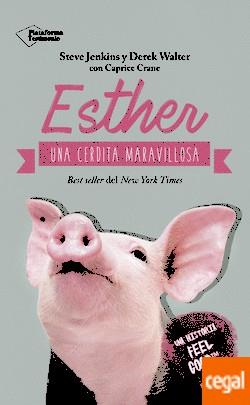 ESTHER UNA CERDITA MARAVILLOSA | 9788417002510 | JENKINS, STEVE; WALTER, DEREK | Llibreria Drac - Librería de Olot | Comprar libros en catalán y castellano online