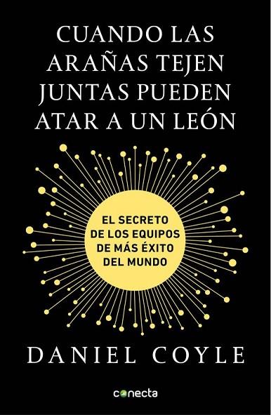 CUANDO LAS ARAÑAS TEJEN JUNTAS PUEDEN ATAR A UN LEÓN | 9788416883172 | COYLE, DANIEL | Llibreria Drac - Llibreria d'Olot | Comprar llibres en català i castellà online