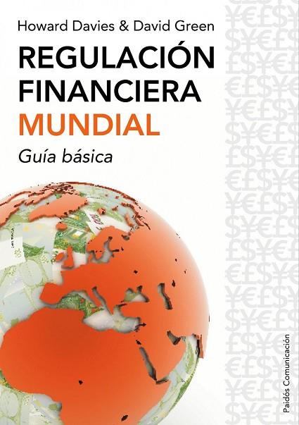 REGULACION FINANCIERA MUNDIAL | 9788449322679 | DAVIES, HOWARD;GREEN, DAVID | Llibreria Drac - Llibreria d'Olot | Comprar llibres en català i castellà online