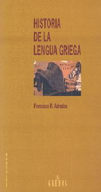 HISTORIA DE LA LENGUA GRIEGA | 9788424919719 | RODRIGUEZ ADRADOS, FRANCISCO | Llibreria Drac - Llibreria d'Olot | Comprar llibres en català i castellà online